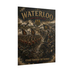 Battle of Waterloo 1815 — Stand Through the Thunder Fine Art Poster