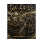 Battle of Waterloo 1815 — Stand Through the Thunder Fine Art Poster