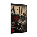 Siege of Szigetvár 1566 — Spirit Unbroken Fine Art Poster