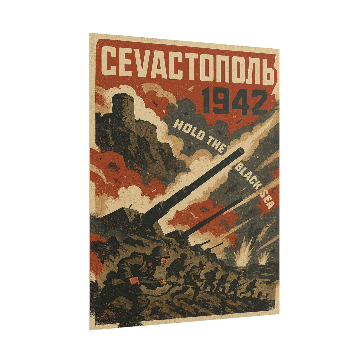 Siege of Sevastopol 1942 — Hold the Black Sea Fine Art Poster